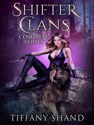 cover image of Shifter Clans Complete Series